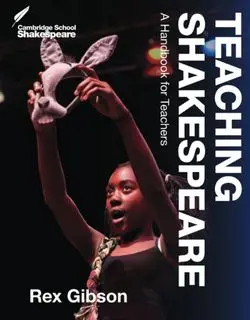 Cover shot of Teaching Shakespeare by Rex Gibson