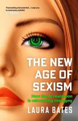 Cover shot of The New Age of Sexism showing a close up of the face of a female mannequin with big green eyes and full lips.