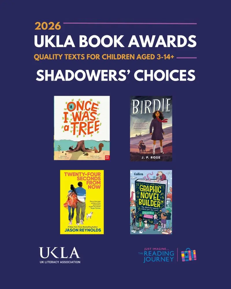 Cover shots of the four category winners of the 2026 UKLA Shadowers' Choice Awards.